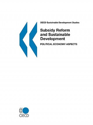 Carte OECD Sustainable Development Studies Subsidy Reform and Sustainable Development OECD Publishing