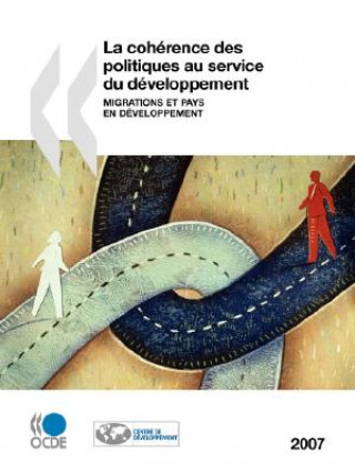 Carte Coherence DES Politiques Au Service Du Developpement 2007 OECD: Organisation for Economic Co-operation and Development