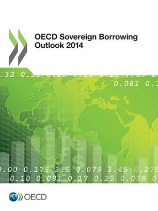 Carte OECD sovereign borrowing outlook 2014 OECD: Organisation for Economic Co-operation and Development