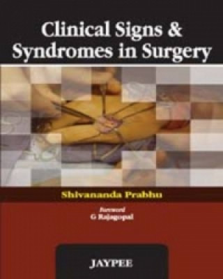 Carte Clinical Signs and Syndromes in Surgery Shivananda Prabhu