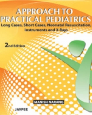 Carte Approach to Practical Pediatrics Manish Narang