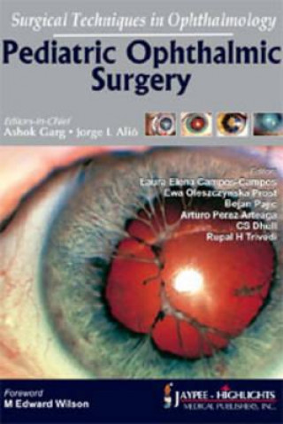 Książka Surgical Techniques in Ophthalmology: Pediatric Ophthalmic Surgery Ashok Garg