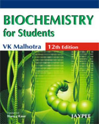 Könyv Biochemistry for Students V. K. Malhotra