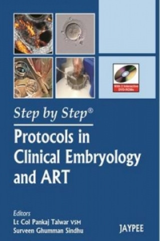 Kniha Step by Step: Protocols in Clinical Embryology and ART Pankaj Talwar