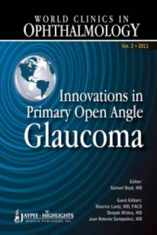 Kniha World Clinics in Ophthalmology Innovations in Primary Open Angle Glaucoma 