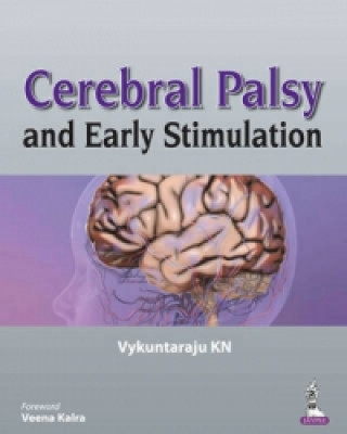 Könyv Cerebral Palsy and Early Stimulation Vykuntaraju K. N.
