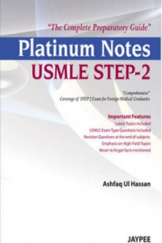 Книга Platinum Notes USMLE Step-2: The Complete Preparatory Guide Ashfaq Ul Hassan