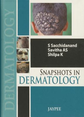 Книга Snapshots in Dermatology S. Sacchidanand