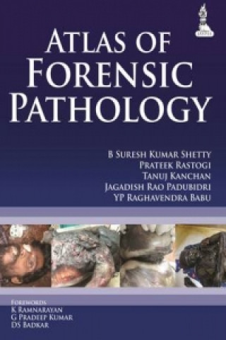 Kniha Atlas of Forensic Pathology B Suresh Kumar Shetty