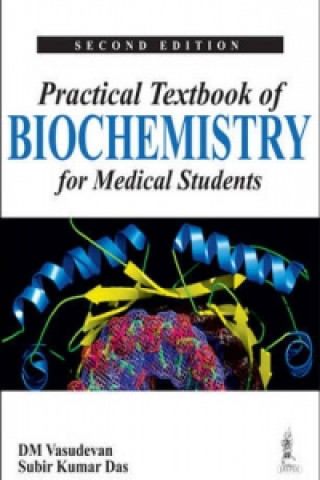 Könyv Practical Textbook of Biochemistry for Medical Students D. M. Vasudevan