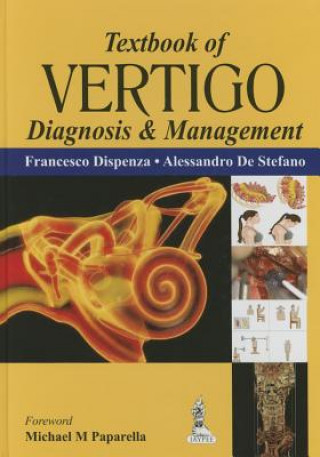 Książka Textbook of Vertigo: Diagnosis and Management Francesco Dispenza