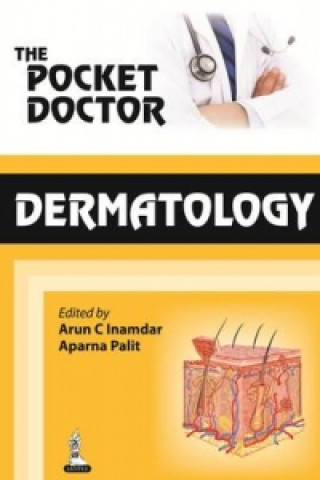 Kniha Pocket Doctor: Dermatology Arun C. Inamadar