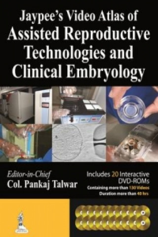 Kniha Jaypee's Video Atlas of Assisted Reproductive Technologies and Clinical Embryology Pankaj Talwar