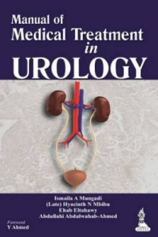 Könyv Manual of Medical Treatment in Urology Ismaila A. Mungadi
