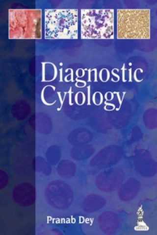 Kniha Diagnostic Cytology Pranab Dey