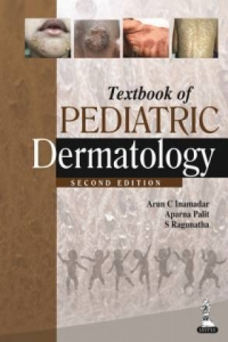 Knjiga Textbook of Pediatric Dermatology Arun C. Inamadar