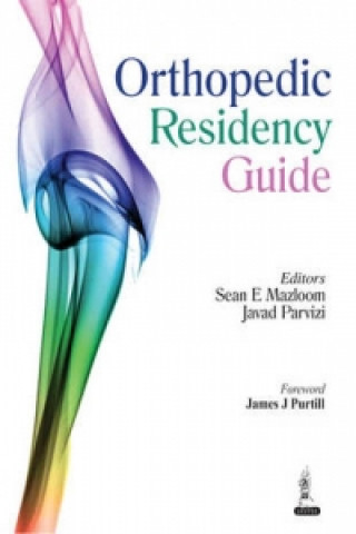 Książka Orthopedic Residency Guide Sean E. Mazloom