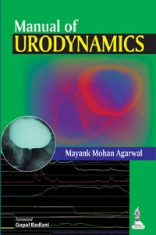 Kniha Manual of Urodynamics Mayank Mohan Agarwal