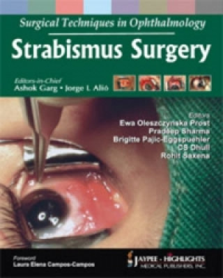 Könyv Surgical Techniques in Ophthalmology: Strabismus Surgery Ashok Garg