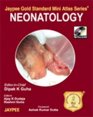 Książka Jaypee Gold Standard Mini Atlas Series: Neonatology Dipak K. Guha