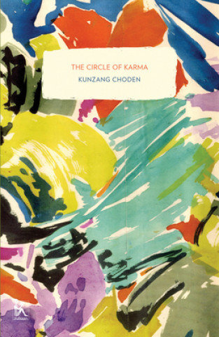 Könyv Circle of Karma Kunzang Choden