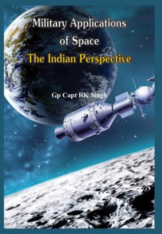 Carte Military Application of Space R. K. Singh