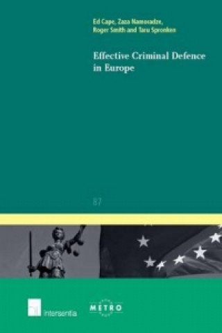 Książka Effective Criminal Defence in Europe Roger R. Smith