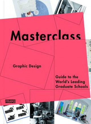 Könyv Masterclass: Graphic Design Merel Kokhuis
