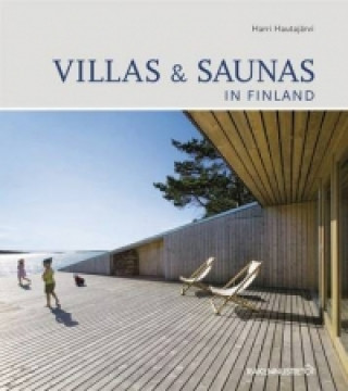 Könyv Villas and Saunas in Finland Harri Hautajarvi