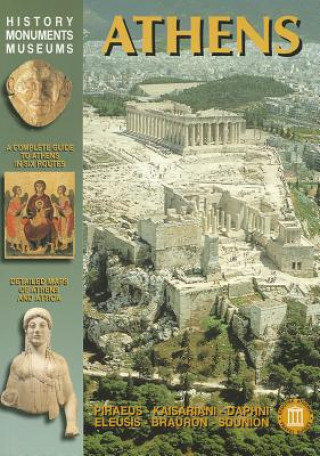 Livre Athens - Piraeus - Kaisariani - Daphni - Eleusis - Brauron - Sounion Katerina Servi