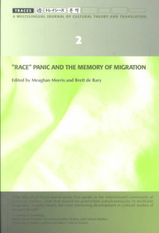 Buch "Race" Panic and the Memory of Migration Meaghan Morris