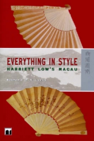 Carte Everything in Style - Harriett Low's Macau Rosmarie W.N. Lamas