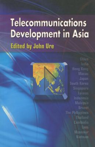 Buch Telecommunications Development in Asia John Ure