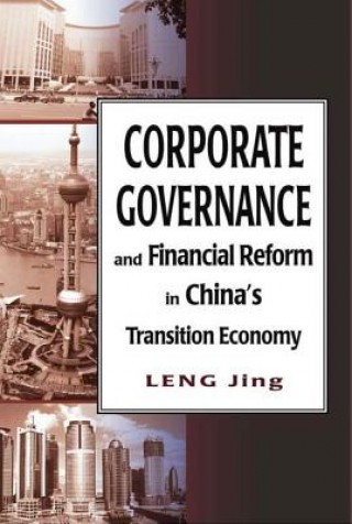 Carte Corporate Governance and Financial Reform in China's Transition Economy Leng Jing