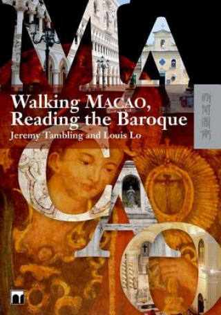 Book Walking Macao, Reading the Baroque Jeremy Tambling