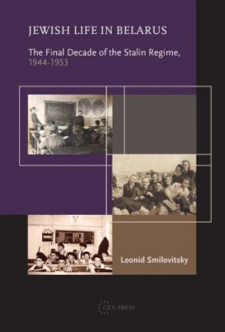 Buch Jewish Life in Belarus Leonid Smilovitsky