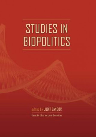 Knjiga Studies in Biopolitics Judit Sandor