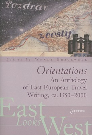 Buch Orientations Wendy Bracewell