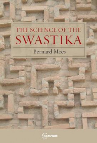 Knjiga Science of the Swastika Bernard Mees