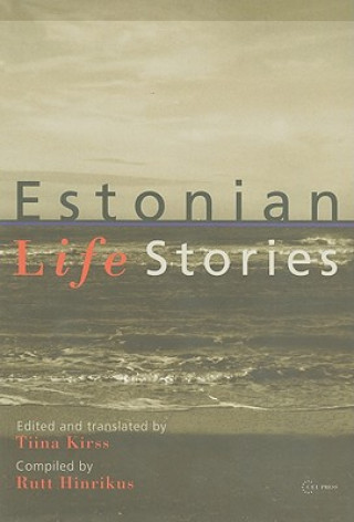 Carte Estonian Life Stories Rutt Hinrikus
