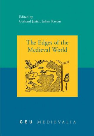 Könyv Edges of the Medieval World Gerhard Jaritz