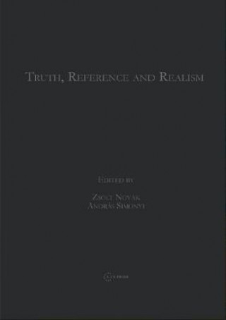 Book Truth, Reference and Realism Zsolt Novak