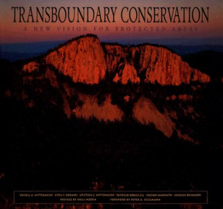 Kniha Transboundary Conservation Russell A. Mittermeier