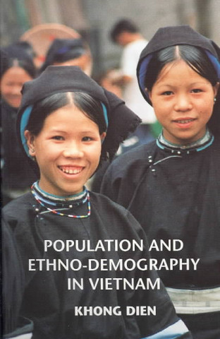 Kniha Population and Ethno-Demography in Vietnam Khong Dien