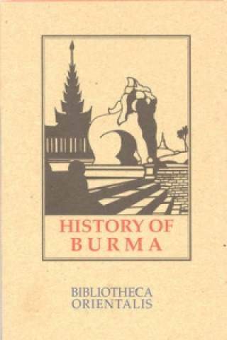 Kniha History Of Burma Arthur P. Phayre