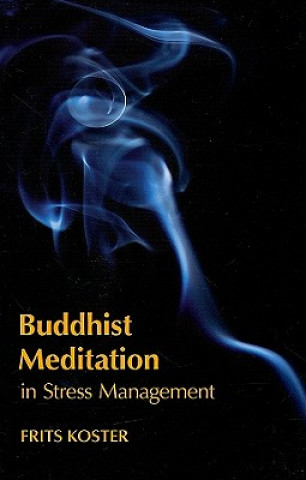 Βιβλίο Buddhist Meditation in Stress Management Frits Koster