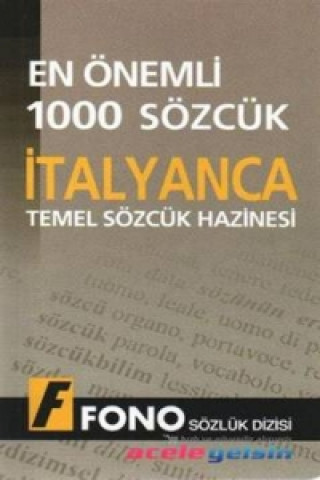 Kniha 1000 Most Common Words Italian-Turkish/Turkish-Italian Alessandro Lorenzon