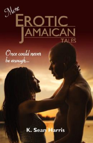 Kniha More Erotic Jamaican Tales K. Sean Harris
