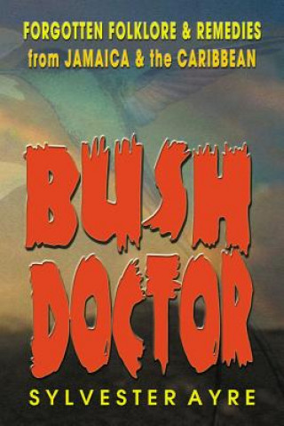 Kniha Bush Doctor Sylvester Ayre