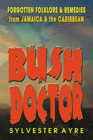 Książka Bush Doctor Sylvester Ayre